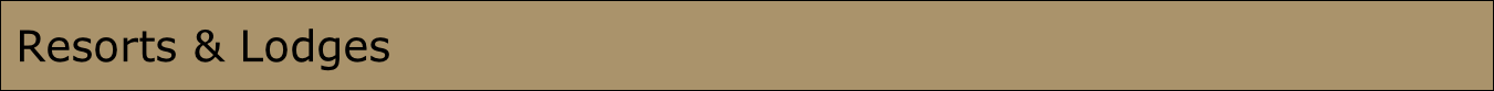 Resorts & Lodges
